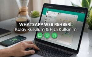 WhatsApp Web ile Mesajlaşma