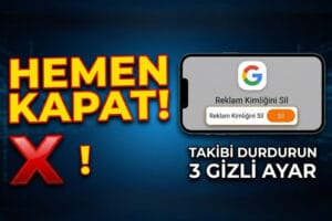 Telefonunuz Sizi Dinliyor mu? Android’de Reklam Takibini ve Dinlenmeyi Durdurmanın 3 Yolu